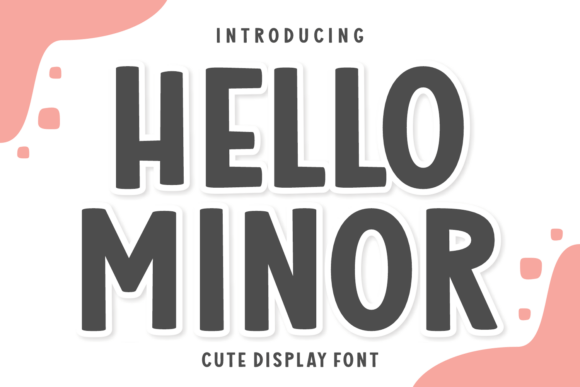 Discover the Charm of the Hello Minor Typeface