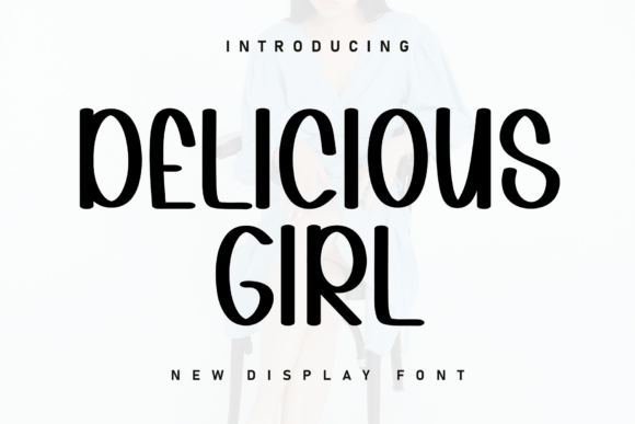 Discover the Charming Appeal of the Delicious Girl Font