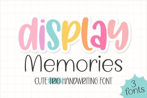 Display Memories: A Sweet Handwritten Trio Font